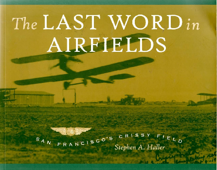 The Last Word in Airfields: San Francisco's Crissy Field