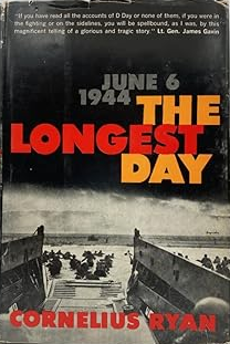 The Longest Day: June 6, 1944