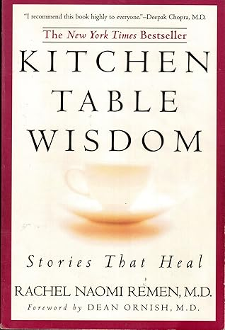 Kitchen Table Wisdom: Stories That Heal
