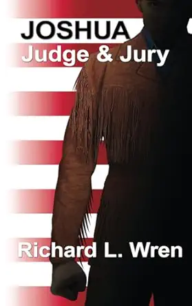 Image for Joshua: Judge & Jury: Joshua's Presidential Problem Joshua: Judge & Jury: Joshua's Presidential Problem