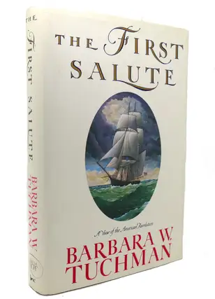 The First Salute: A View of the American Revolution