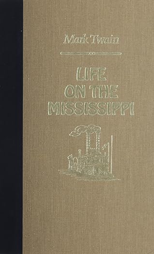 Life on the Mississippi (The World's Best Reading)