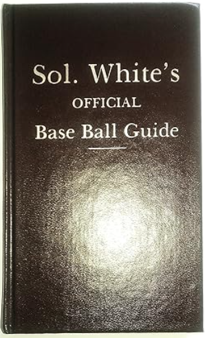 Sol White's Official Baseball Guide