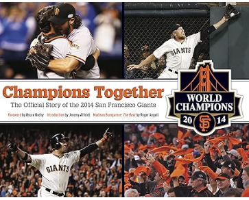 Champions Together: The Official Story of the 2014 San Francisco Giants