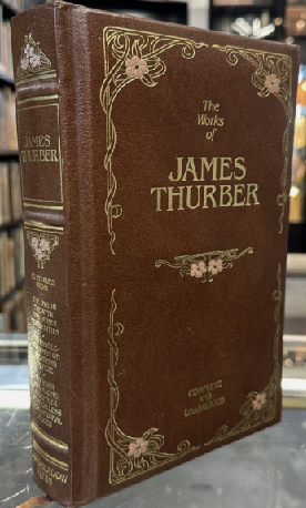 The Works of James Thurber: Complete and unabridged