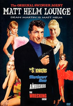 Matt Helm Lounge: The Silencers / Murderers' Row / The Ambushers / The Wrecking Crew