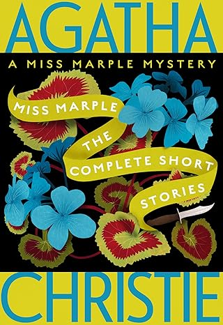 Miss Marple: The Complete Short Stories: A Miss Marple Collection