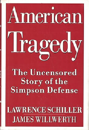 American Tragedy: The Uncensored Story of the Simpson Defense