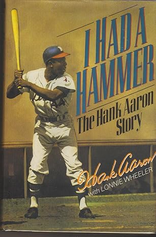 I Had a Hammer: The Hank Aaron Story