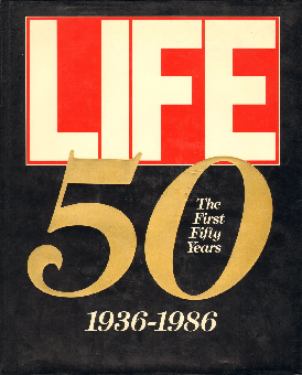 Life the First Fifty Years, 1936-1986