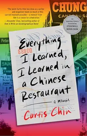 Everything I Learned, I Learned in a Chinese Restaurant: A Memoir