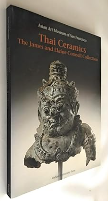 Thai Ceramics: The James and Elaine Connell Collection