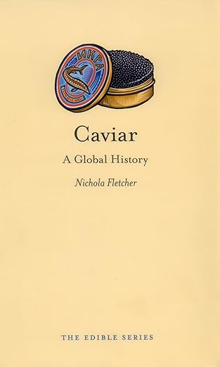 Caviar: A Global History