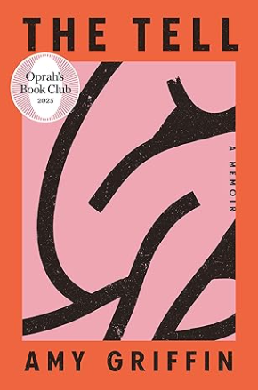 The Tell: A Memoir