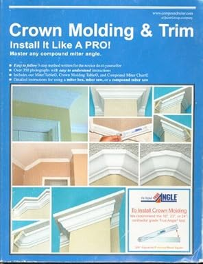 Crown Molding & Trim: Install It Like a Pro
