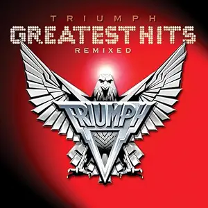 Triumph - Greatest Hits Remixed