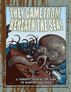 They Came From Beneath the Sea!