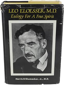 Leo Eloesser, M.D.: Eulogy for a Free Spirit