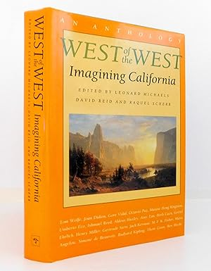 West of the West: Imagining California: An Anthology