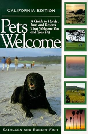 Pets Welcome: California 2nd Edition