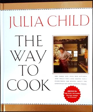 The Way to Cook By Julia Child with *Bonus DVD Set* - The Way to Cook 6 Part Series on 2 Dvds!
