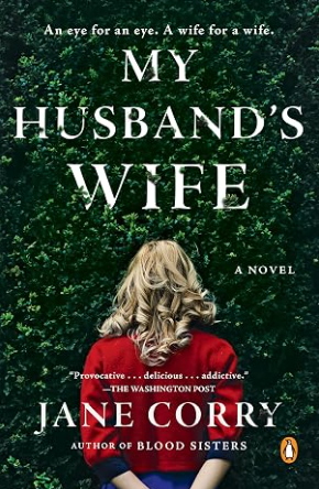 My Husband's Wife: A Novel